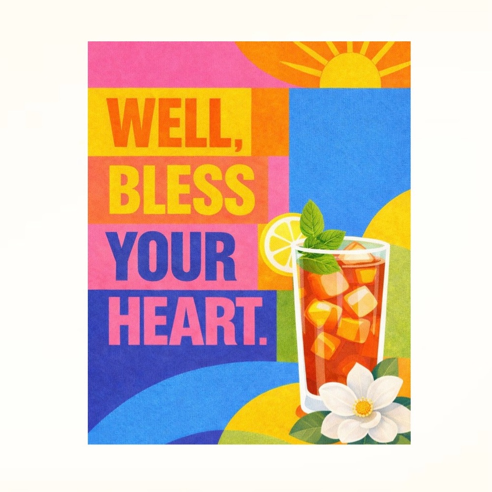 DDS Art Print, 8x10, Paper Print, Unframed, Southern Sayings Series